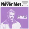 Wish We Never Met