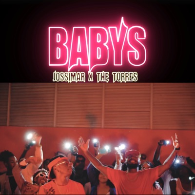 Babys (feat. the Torres) - Single