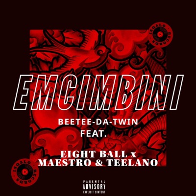 Emcimbini (feat. EightBall Rsa, Thee Maestro & Teelano) - Single