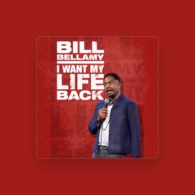 Listen to Bill Bellamy, watch music videos, read bio, see tour dates & more!