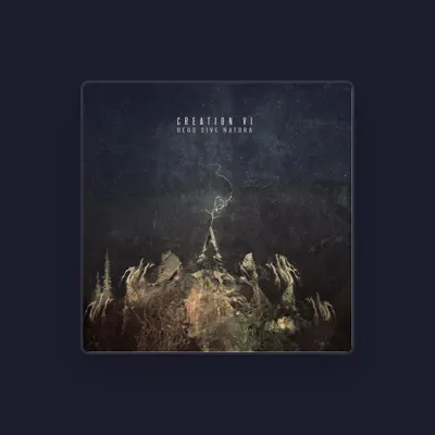 Listen to Creation VI, watch music videos, read bio, see tour dates & more!