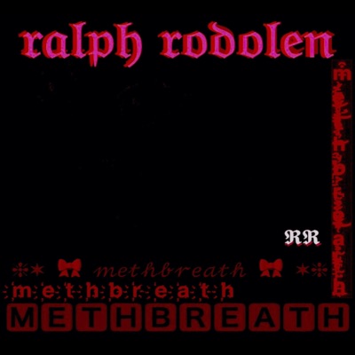 METHBREATH (Deluxe Edition)