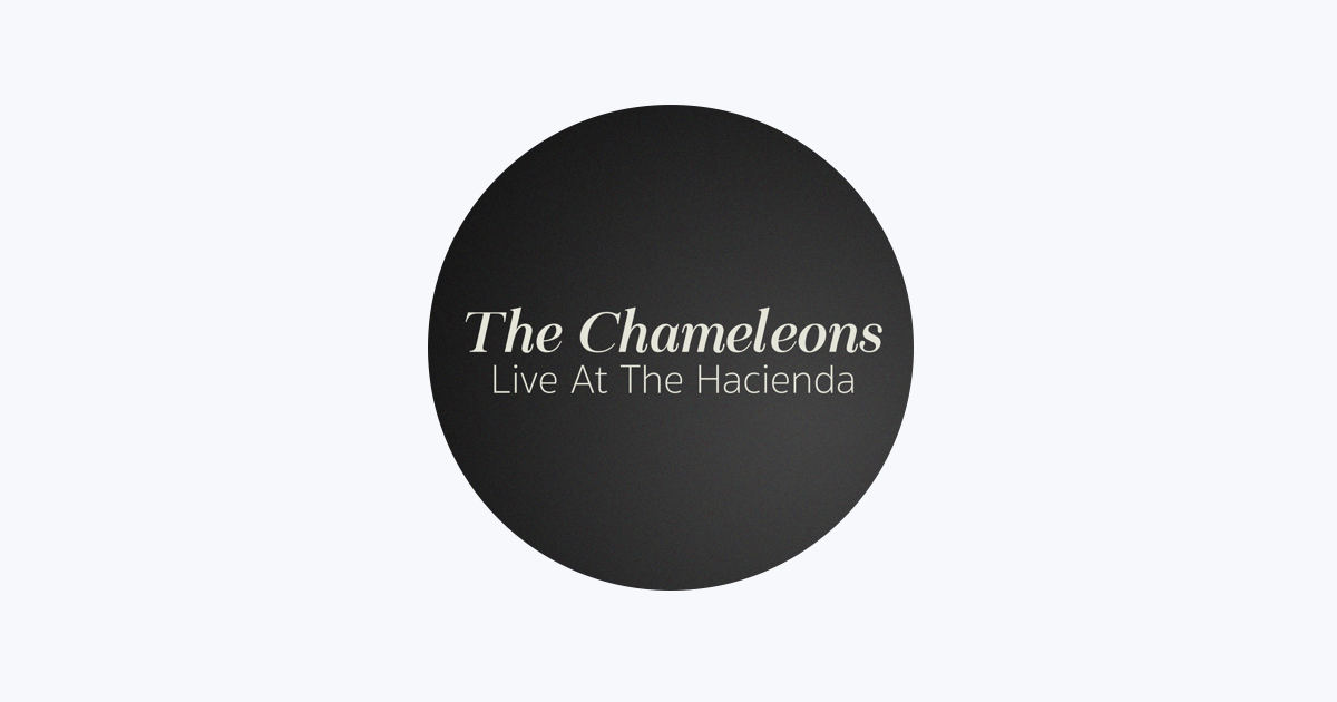 The Chameleons - Apple Music