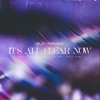 It's All Clear Now - Single