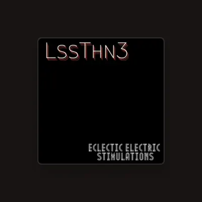 Listen to LssThn3, watch music videos, read bio, see tour dates & more!