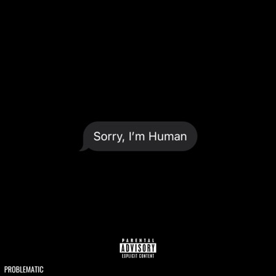 Sorry, Im Human - EP
