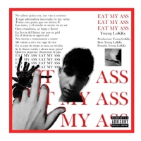 EAT MY ASS - Single - Young LuKKy