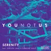 YouNotUs - Serenity (feat. Stefany June & Verbund West)