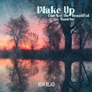 Wake up for See the Beautiful Sunrise
