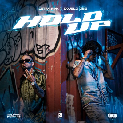 Hold Up (feat. Double Dee) - Single
