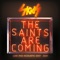 The Saints Are Coming (Acoustic) - The Skids lyrics