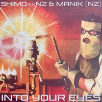 Into Your Eyes - Single - SHIMOxxNZ & Manik