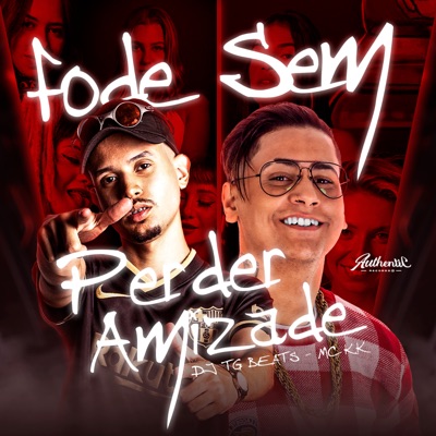 Fode Sem Perder Amizade - Single