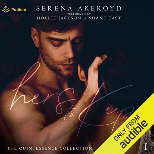 Hers to Keep: The Quintessence Collection, Book 1 (Unabridged) cover