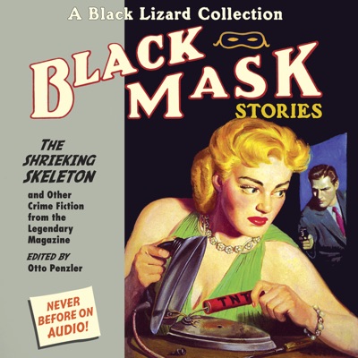 Black Mask 7: The Shrieking Skeleton : And Other Crime Fiction from the Legendary Magazine (Black Mask)