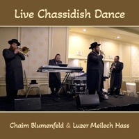 Live Chassidish Dance (Live) - EP - Chaim Blumenfeld