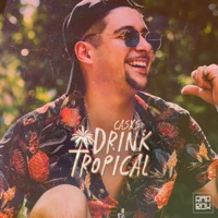 Drink Tropical - Single - Rap Box & Casxs
