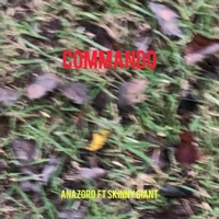 COMMANDO (feat. Skinny Giant) - Single - ANAZ0R0