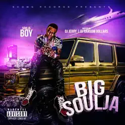Big Soulja - Soulja Boy Tell Em Big Soulja - Soulja Boy Tell Em