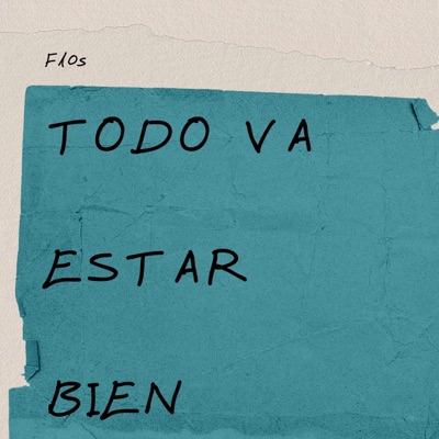 Todo Va Estar Bien - Single