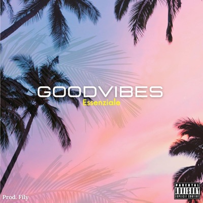 Good vibes - Single