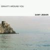Gravity Around You - Single