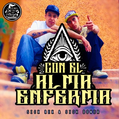 Con el Alma Enferma (feat. Sick Doner) - Single