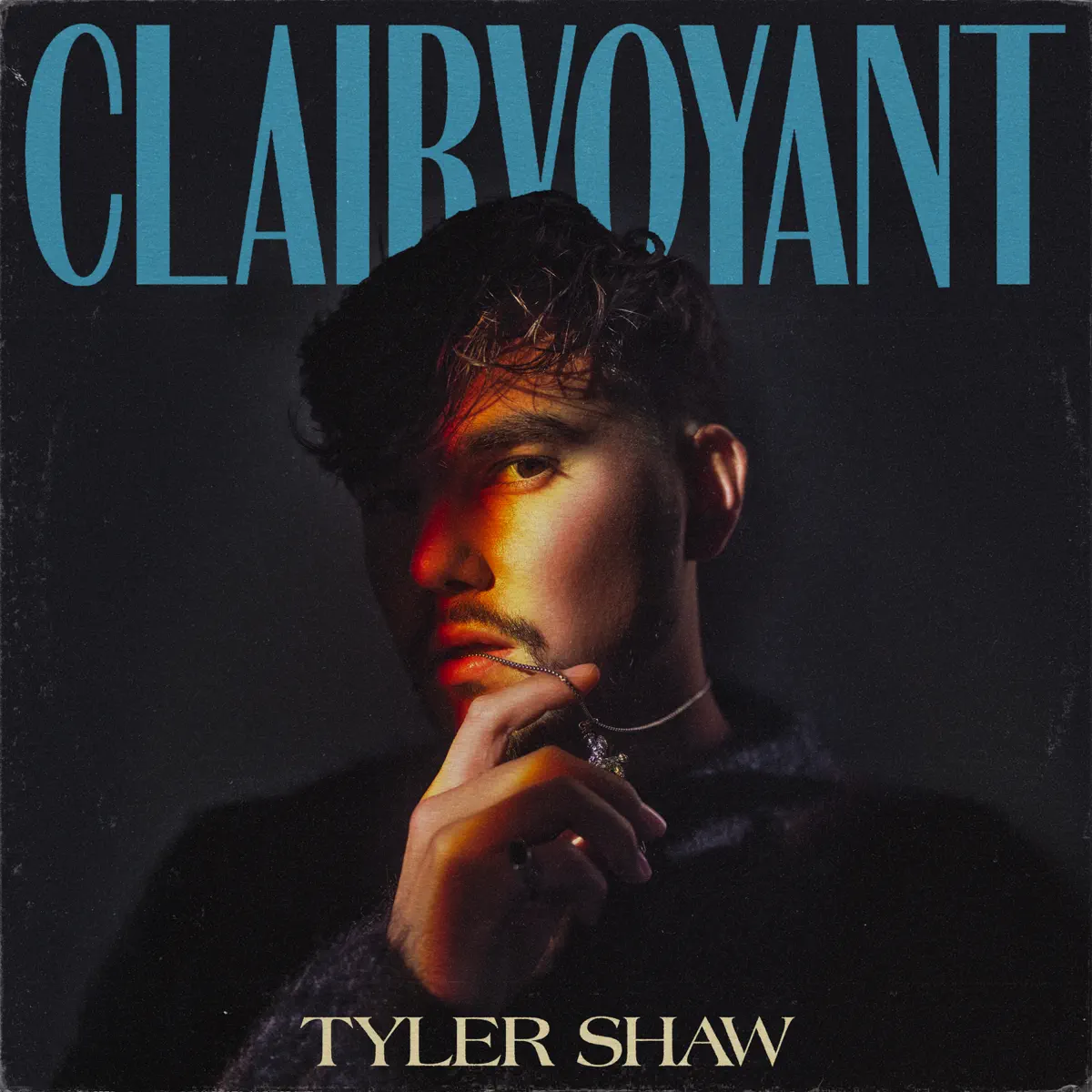 Tyler Shaw - Clairvoyant - Single (2024) [iTunes Plus AAC M4A]-新房子