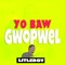 Yo Baw Gwopwel - litleboy lsbeats767 lyrics