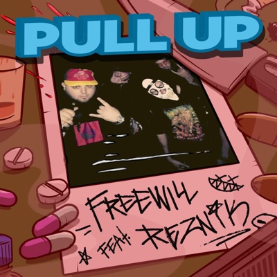Pull Up (feat. Freewill) - Single