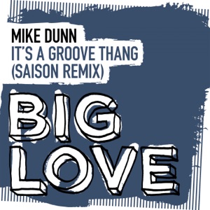 It’s a Groove Thang (Saison Remix) - Single