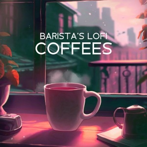 Barista's Lofi Coffees