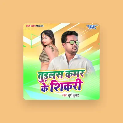 Listen to Surya Kumar, watch music videos, read bio, see tour dates & more!