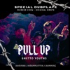 Pull Up! (feat. IDub Lion) [Special Ghetto Youths Dub Plate] - Single