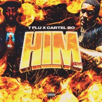 Him (feat. Cartel Bo) - Single - TFLU