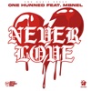 Never Love (feat. MbNel) - Single