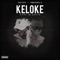 Keloke - Easykid & Pablo Chill-E lyrics
