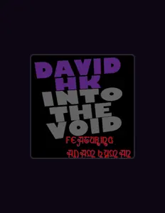 Dengarkan David HK, tonton video musik, baca bio, lihat tanggal tur & lainnya!
