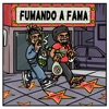 Fumando a Fama - Single