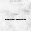 Warning To Delhi - Single