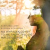 Na Wypadek Gdyby To Nie Skończyło Się Małżeństwem (feat. Bogdan Hołownia) - Single