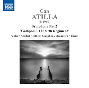 Can Atilla: Symphony No. 2 in C Minor "Gallipoli"
