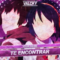 Your Name: Te Encontrar - Single - Valcky