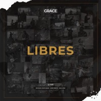 Libres Live - Grupo Grace
