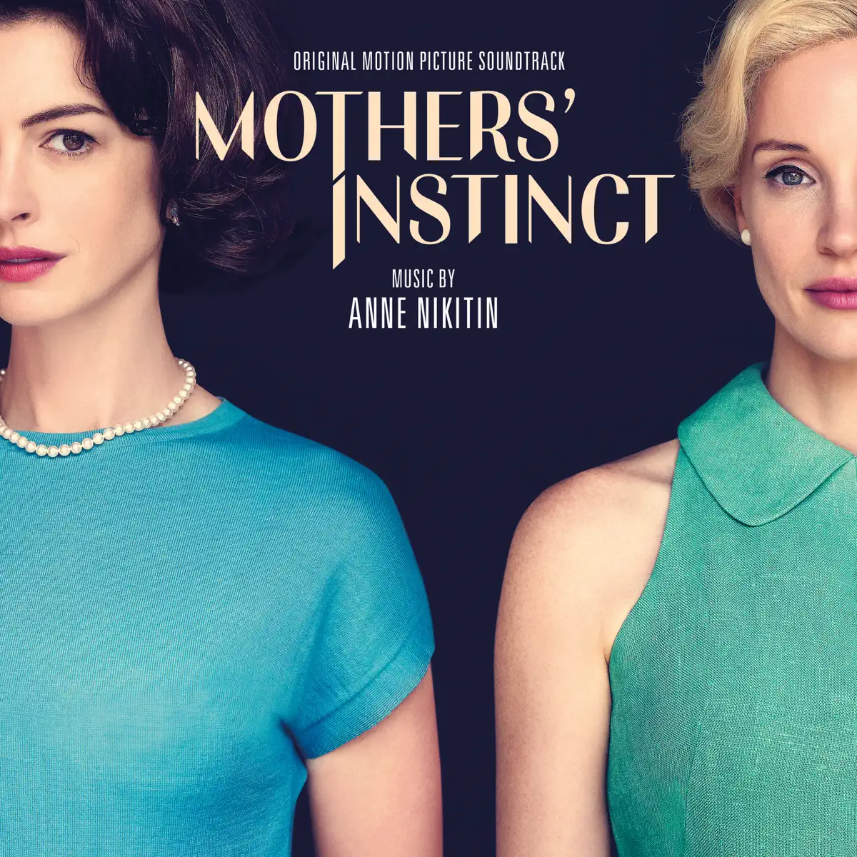 Anne Nikitin - 母亲的直觉 Mothers' Instinct (Original Motion Picture Soundtrack) (2024) [iTunes Plus AAC M4A]-新房子