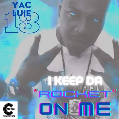 I Keep Da ROCKET on ME - Single