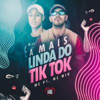A Mais Linda do Tik Tok - Single - MC Wiu & MC P1