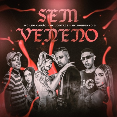 Sem Veneno (feat. 8gutta) - Single