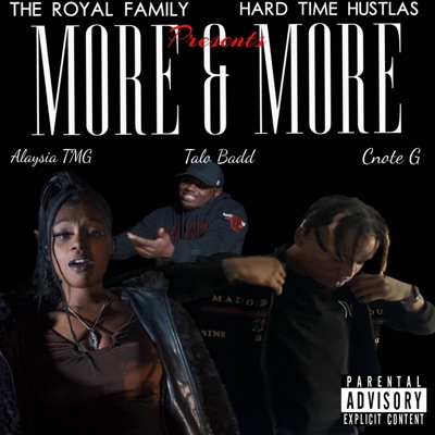 More N More (feat. Talo Badd & Alaysia TMG) - Single