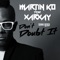 Don't Doubt It (feat. Xarxay) - Martin KO lyrics